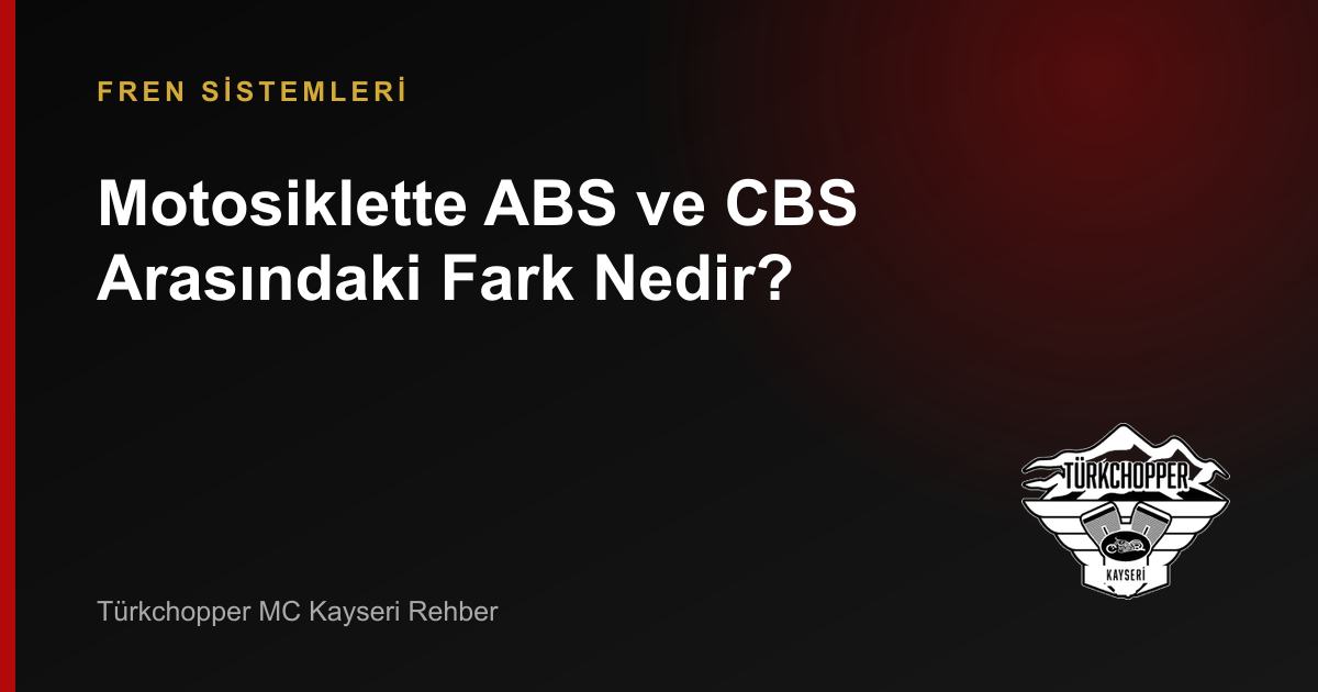 Motosiklette ABS ve CBS Arasındaki Fark Nedir? rehber kapağı
