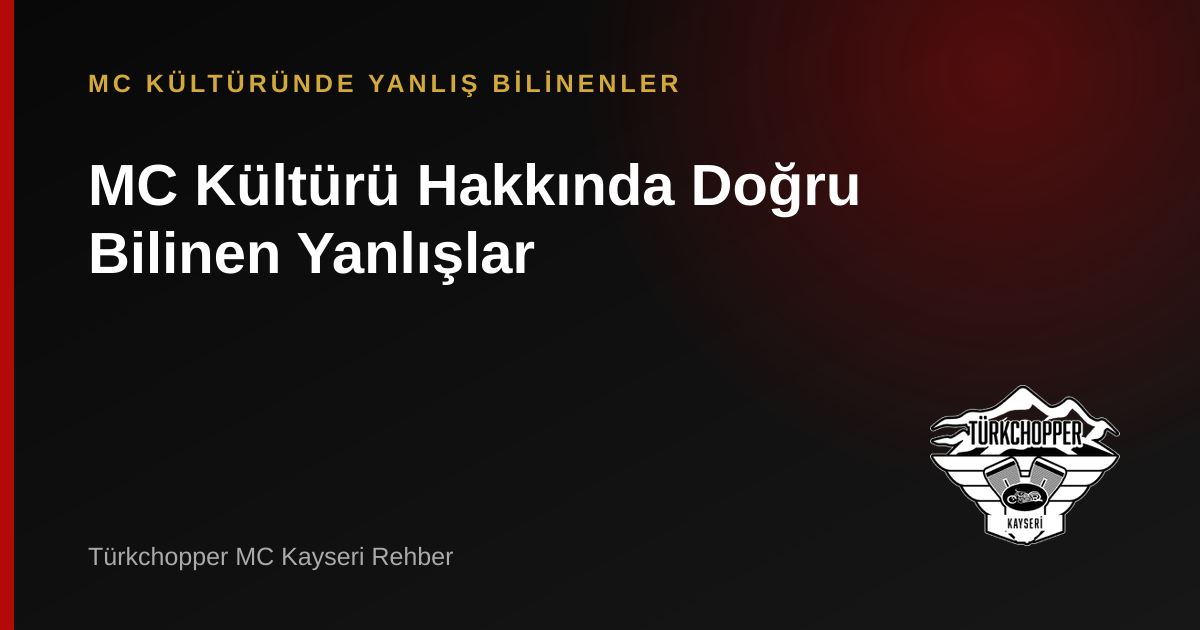 MC Kültürü Hakkında Yanlış Bilinenler rehber kapağı