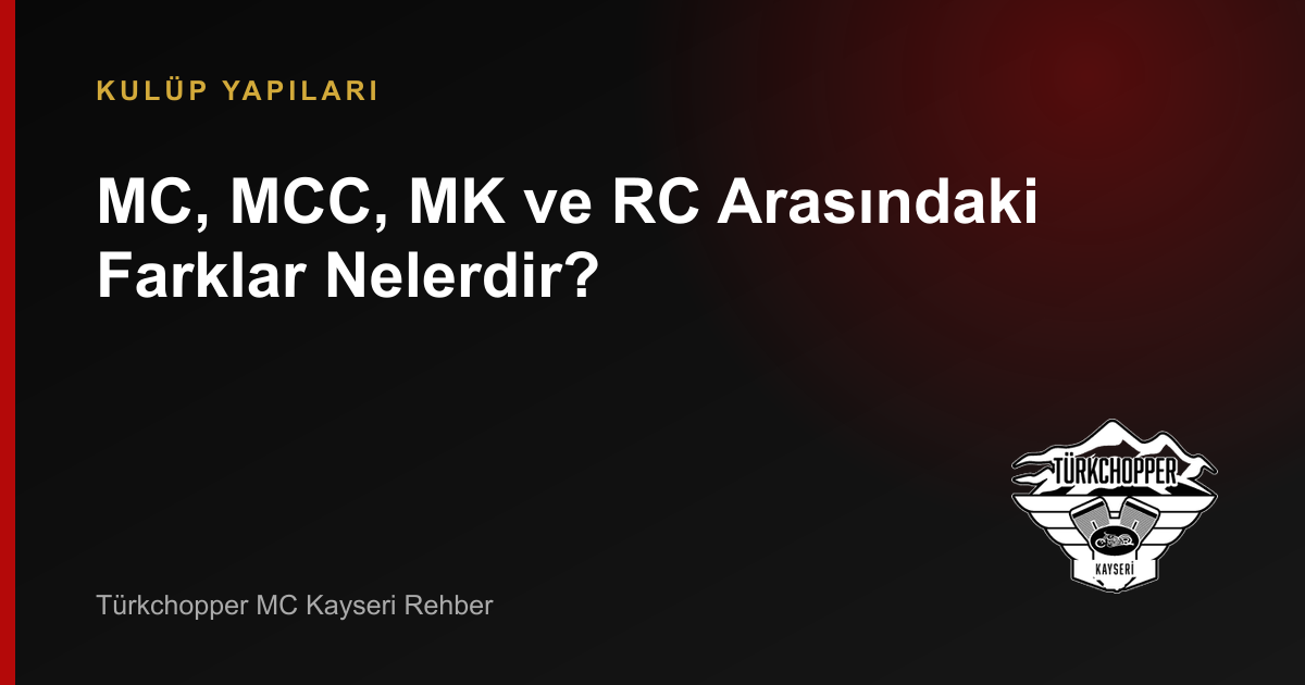 MC, MCC, MK ve RC Arasındaki Farklar Nelerdir? rehber kapağı