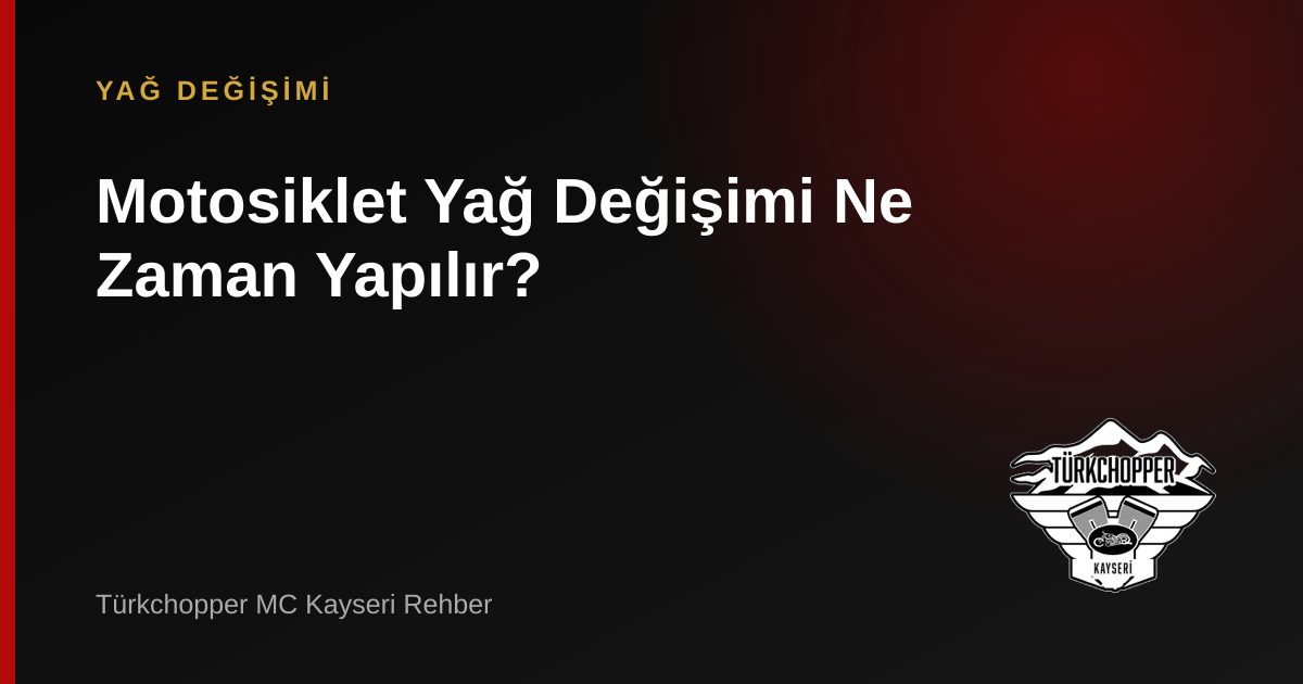Motosiklet Yağ Değişimi Ne Zaman Yapılır? rehber kapağı