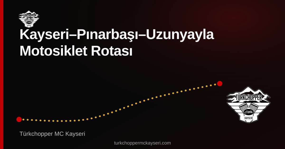 Pınarbaşı–Uzunyayla rota planı kapağı